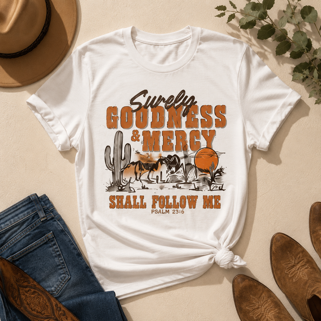 Surely Goodness and Mercy Shall Follow Me