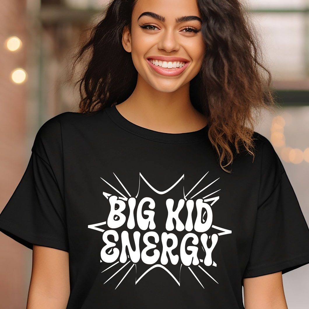 Big Kid Energy