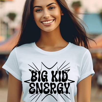 Big Kid Energy