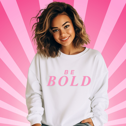 Be Bold
