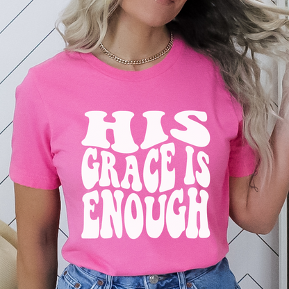 His Grace Is Enough