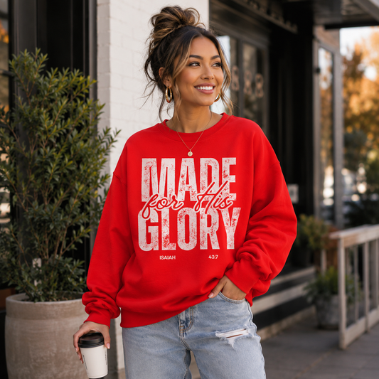 Made For His Glory Sweatshirt | Isaiah 43:7