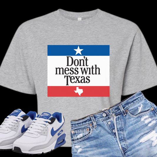 Don't Mess With Texas