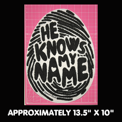He knows my name - Patch ONLY