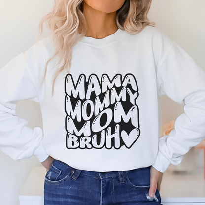 Mama Mommy Mom Bruh