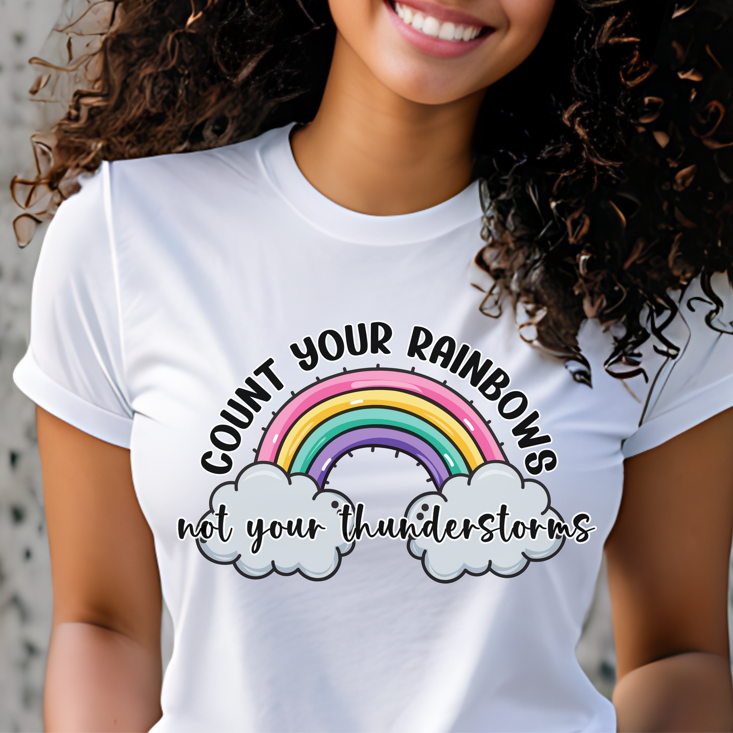 Count your rainbows not your thunderstorms.