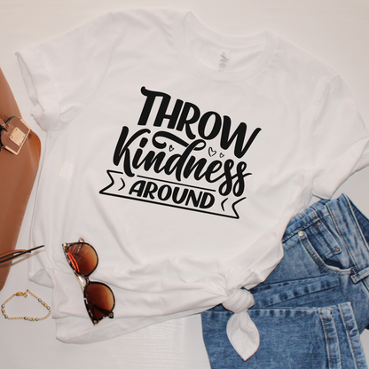Throw around kindness