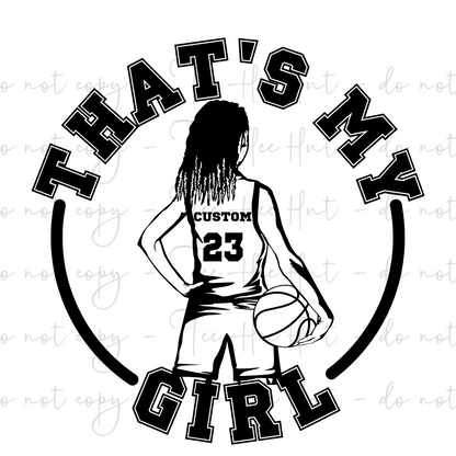 Basketball Silhouette - That's my girl - Customizable