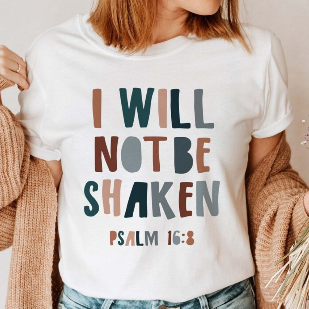 I will NOT be shaken