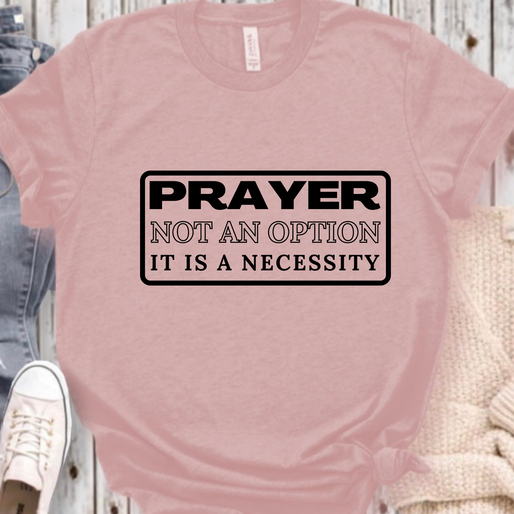 Prayer - It is a necessity