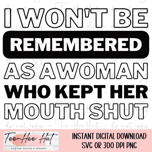 I Won't Be Remembered - Digital Design Only