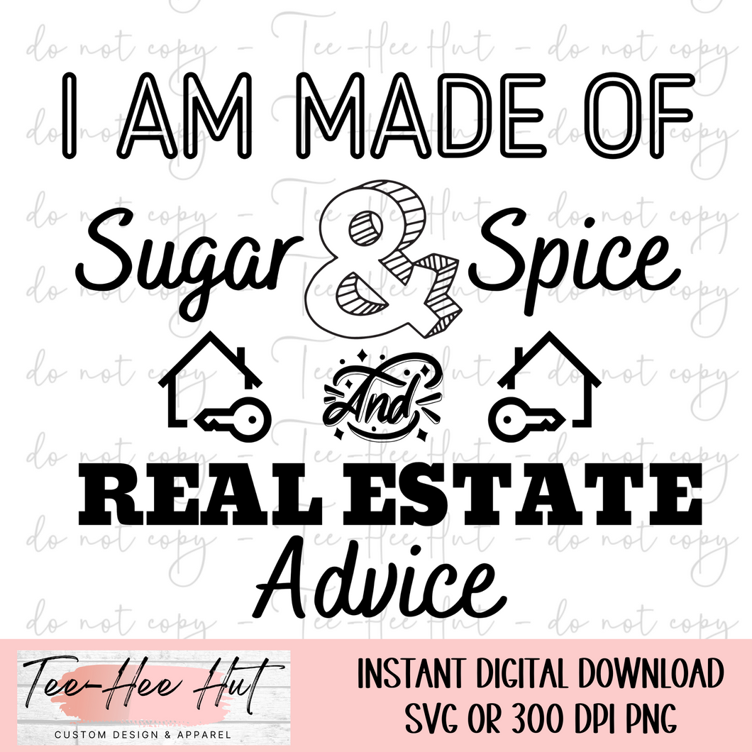 Sugar & Spice & Real Estate Advice - Digital Design Only
