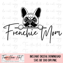 Load image into Gallery viewer, Frenchie Mom - Digital Design Only
