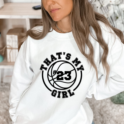 That's my girl - Basketball t-shirt - customizable